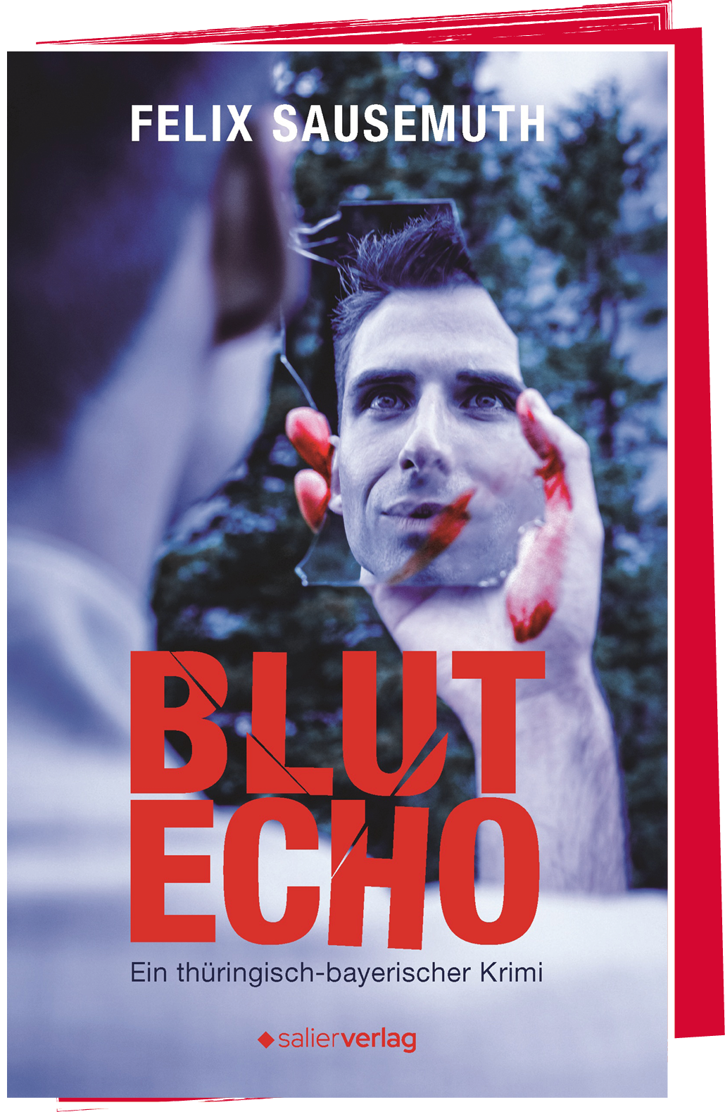 Felix Sausemuth - Blutecho